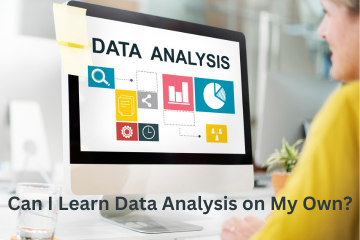 You are currently viewing Can I Learn Data Analysis on My Own?