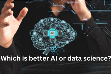 Read more about the article Which is better AI or data science?