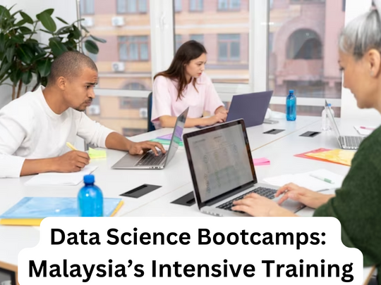 You are currently viewing Data Science Bootcamps: Malaysia’s Intensive Training