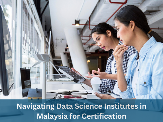 You are currently viewing Navigating Data Science Institutes in Malaysia for Certification